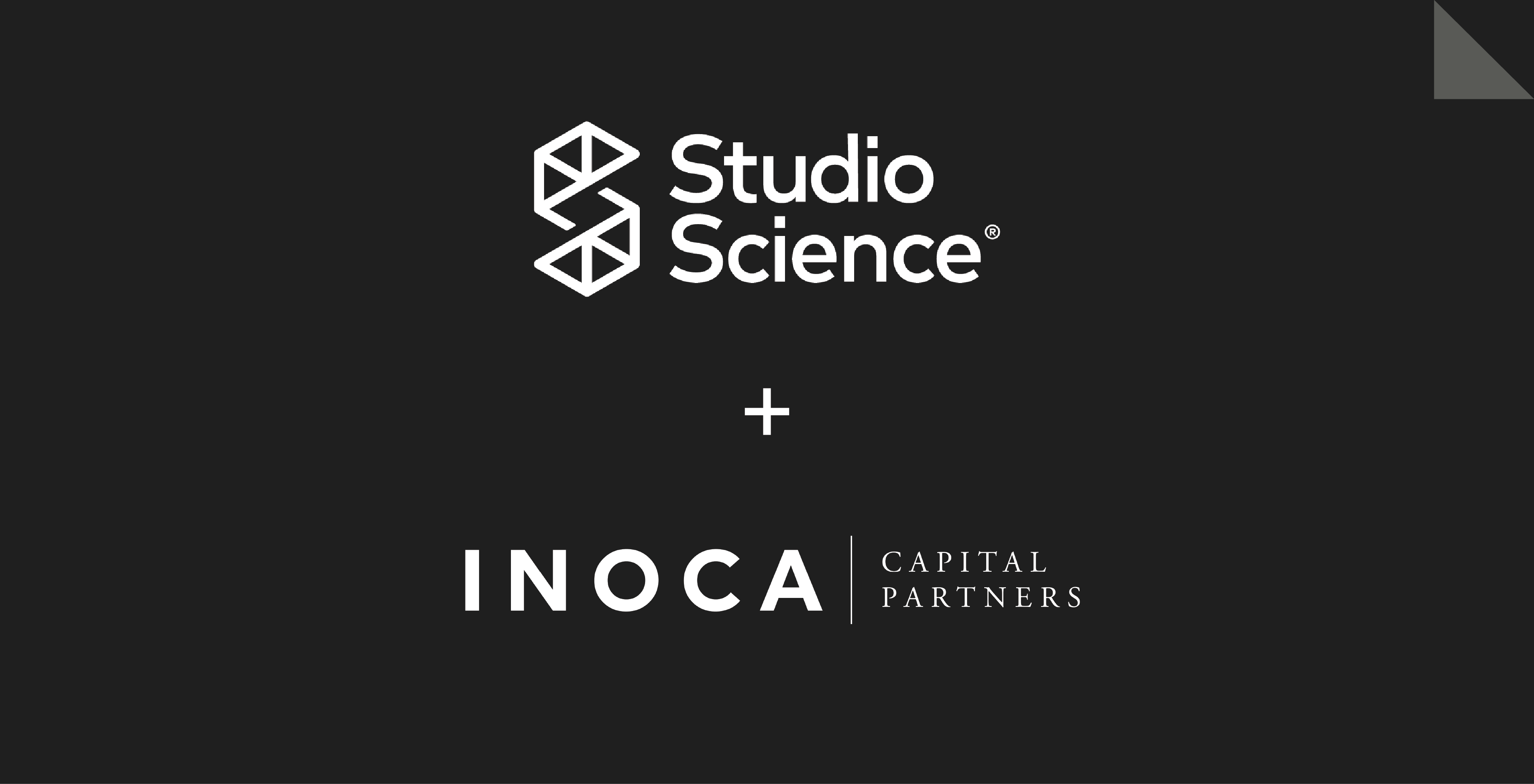 STUDIO SCIENCE ANNOUNCES STRATEGIC GROWTH INVESTMENT FROM INOCA CAPITAL PARTNERS